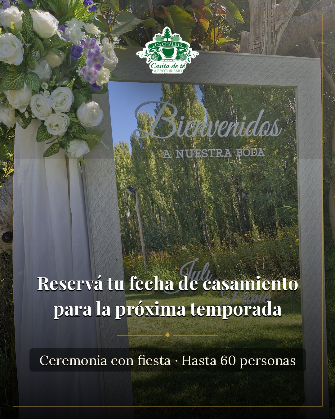 Reservá tu fecha de casamiento
para la próxima temporada