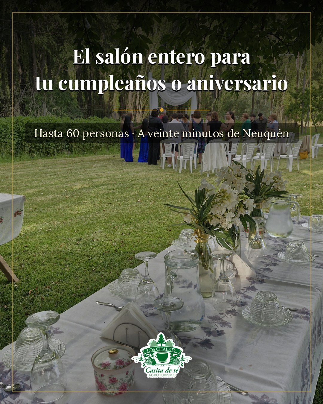 El salón entero para
tu cumpleaños o aniversario